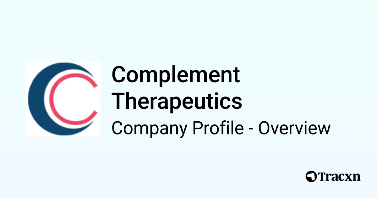 Complement Therapeutics - 2026 Company Profile, Team, Funding ...