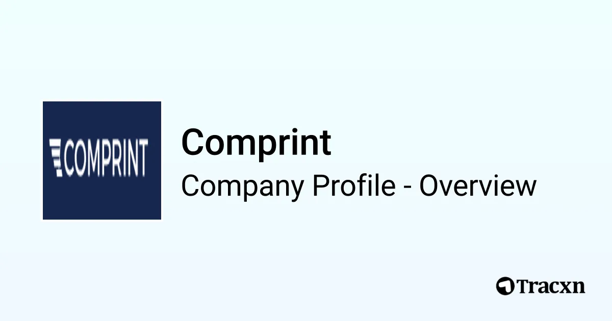 Comprint - 2025 Company Profile, Funding, Competitors & Financials - Tracxn