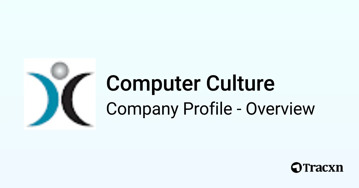 Computer Culture - 2026 Company Profile & Competitors - Tracxn