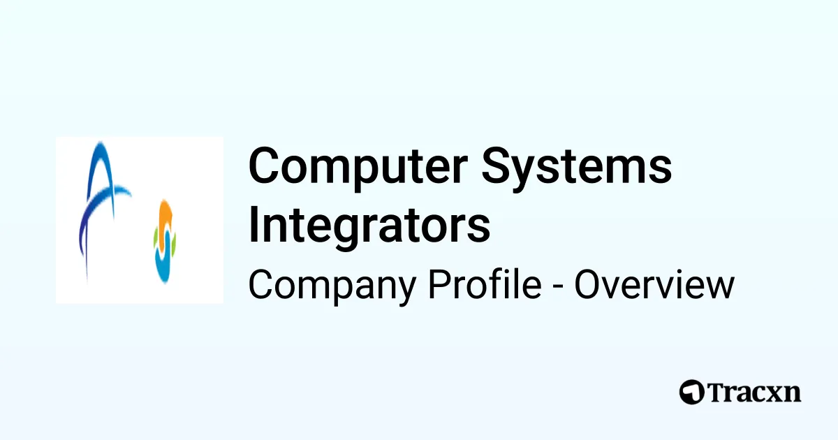 Computer Systems Integrators - 2026 Company Profile & Competitors - Tracxn