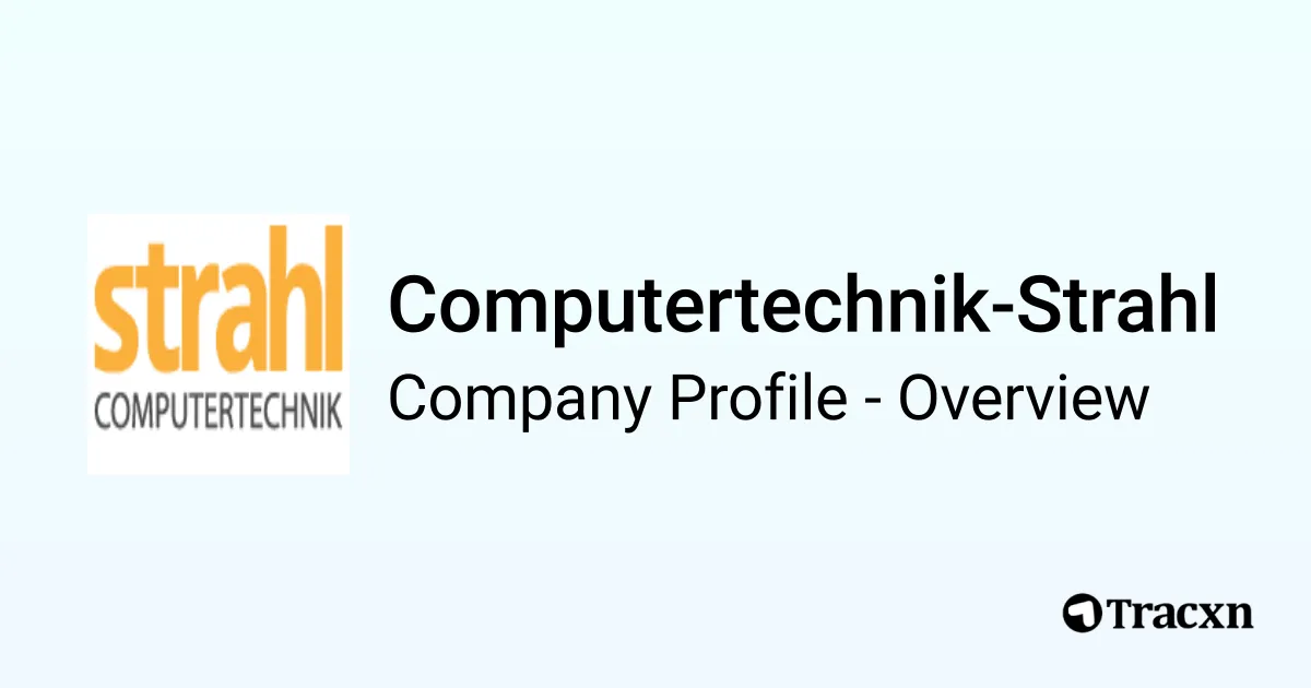 Computertechnik-Strahl - 2026 Company Profile - Tracxn