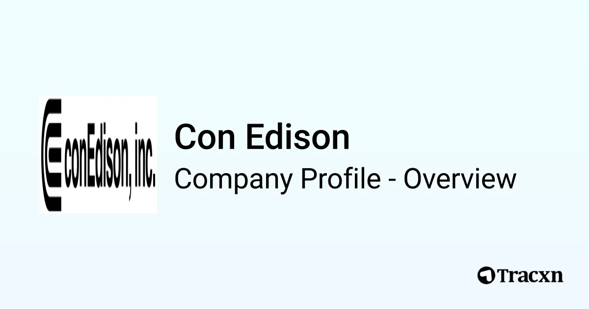 Con Edison - 2026 Company Profile, Funding, Competitors & Financials ...