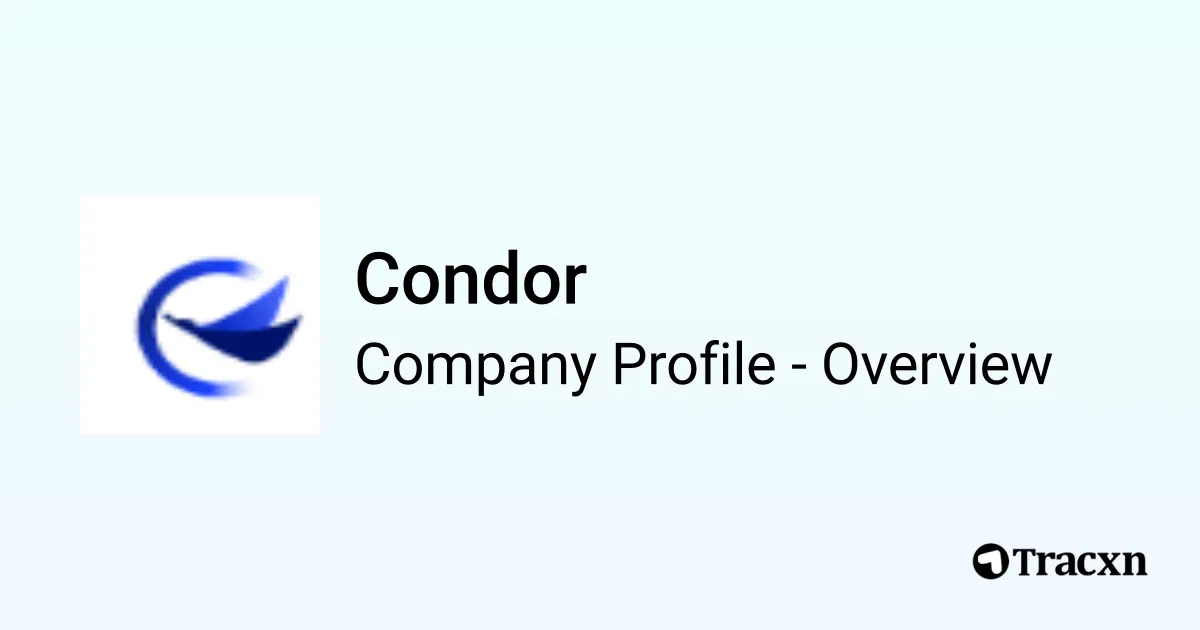 Condor - 2025 Company Profile, Team, Funding & Competitors