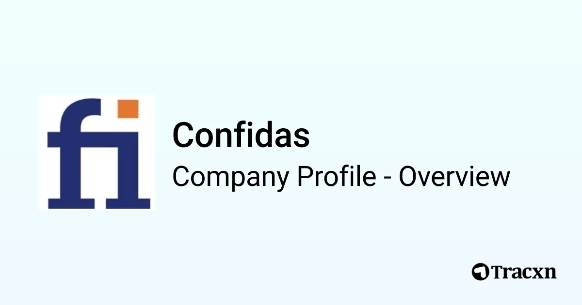 Confidas - 2025 Company Profile, Team & Funding - Tracxn