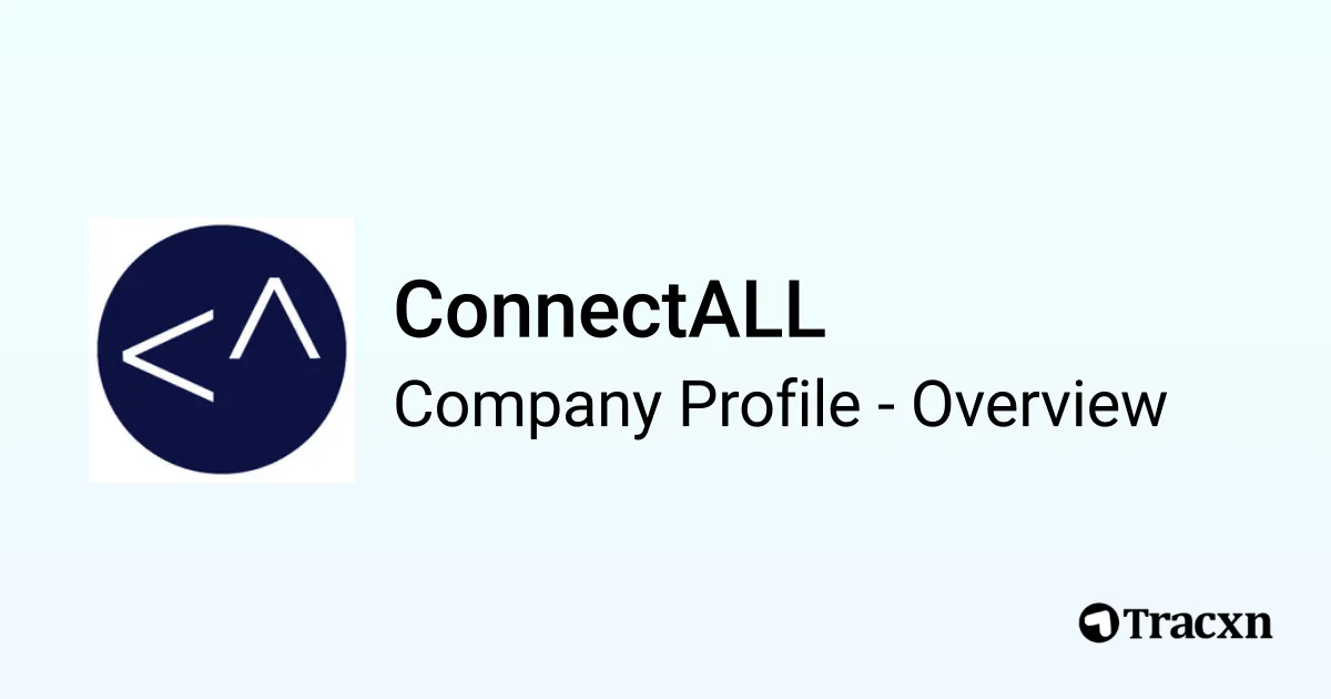 Connectall ConnectALL - 2025 Company Profile, Team & Competitors - Tracxn