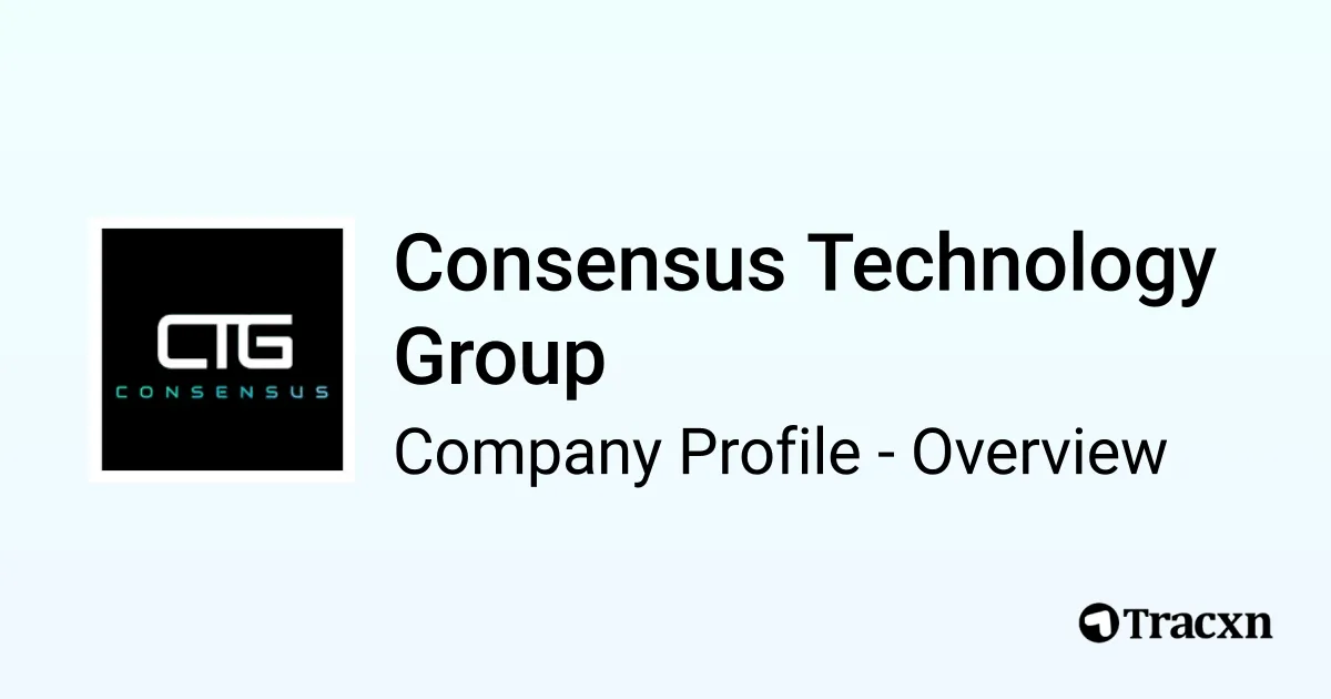 Consensus Technology Group - 2026 Company Profile, Team & Competitors ...