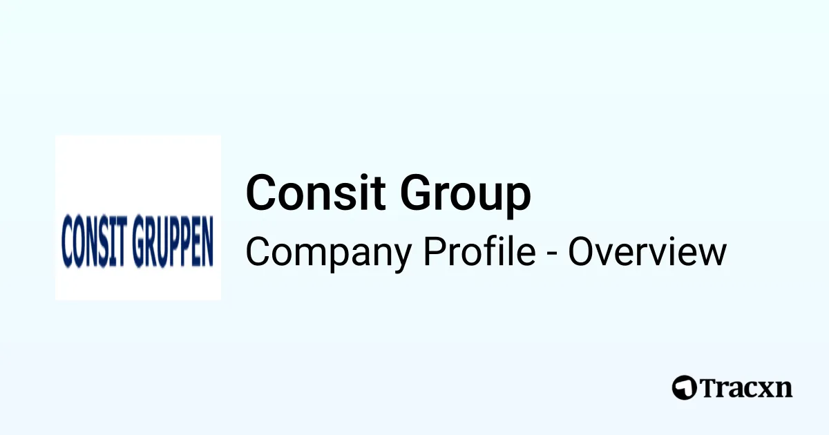 Consit Consit Group - 2026 Company Profile & Competitors - Tracxn