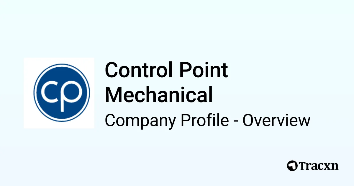 Control Point Mechanical - 2025 Company Profile & Competitors - Tracxn