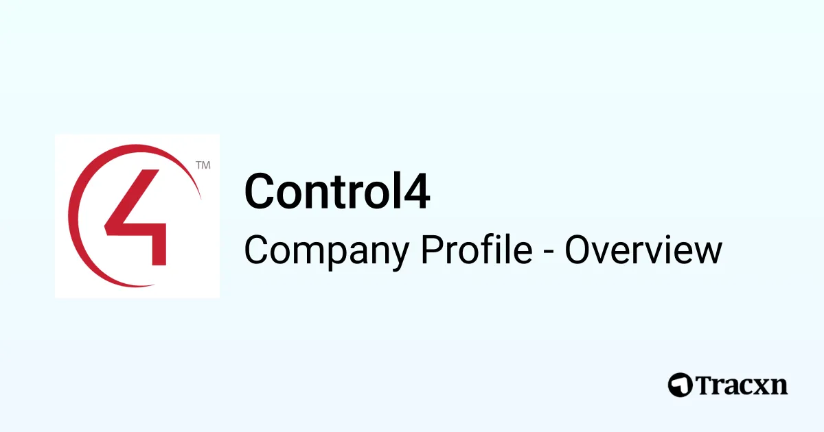 Control4 - 2026 Company Profile, Funding & Competitors - Tracxn