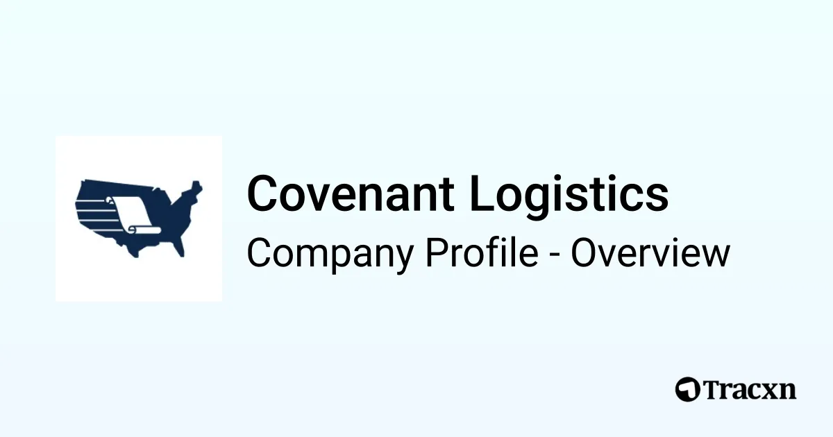 Covenant Logistics - 2025 Company Profile, Team, Competitors ...