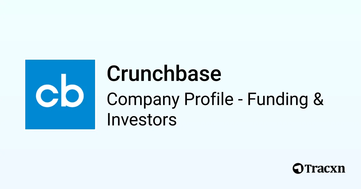 Crunchbase - 2026 Funding Rounds & List of Investors - Tracxn