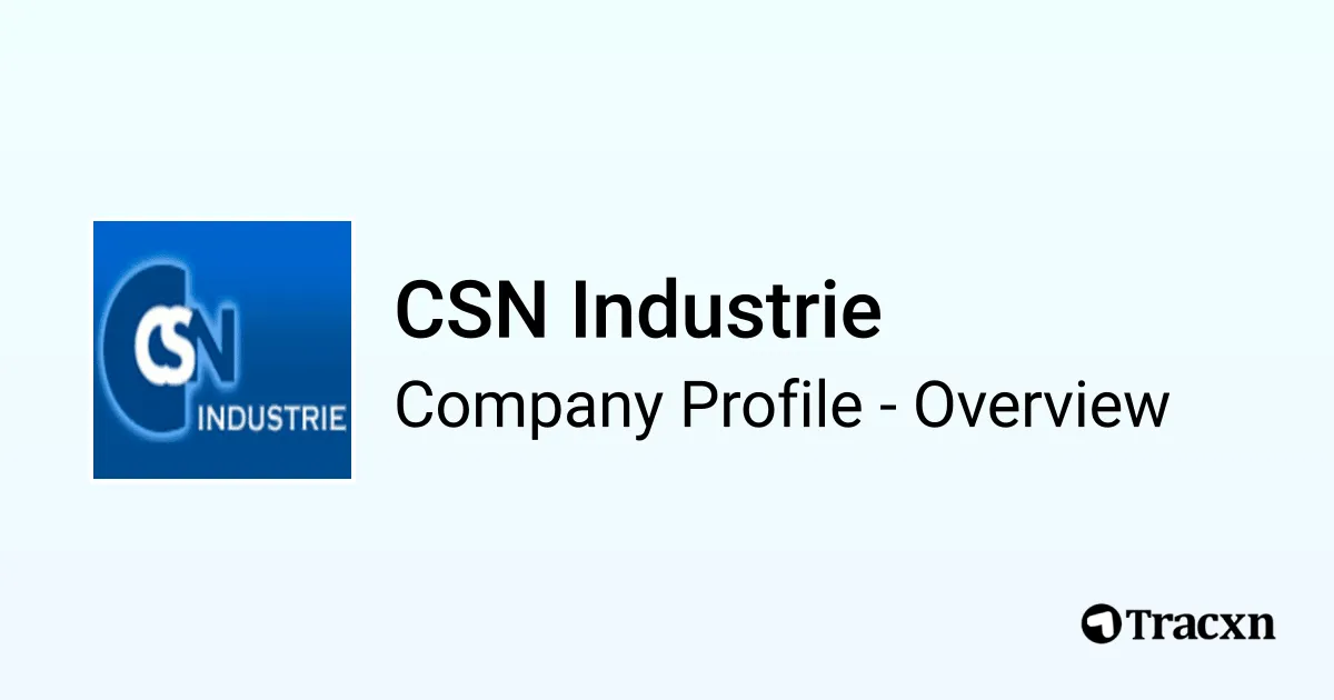 CSN Industrie - 2025 Company Profile & Competitors - Tracxn