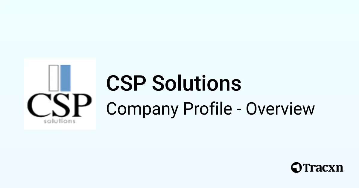 CSP Solutions - 2026 Company Profile, Team & Competitors - Tracxn