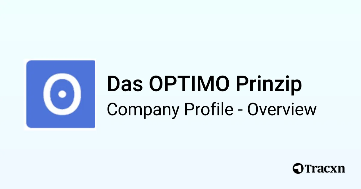 Das OPTIMO Prinzip - 2026 Company Profile & Competitors - Tracxn