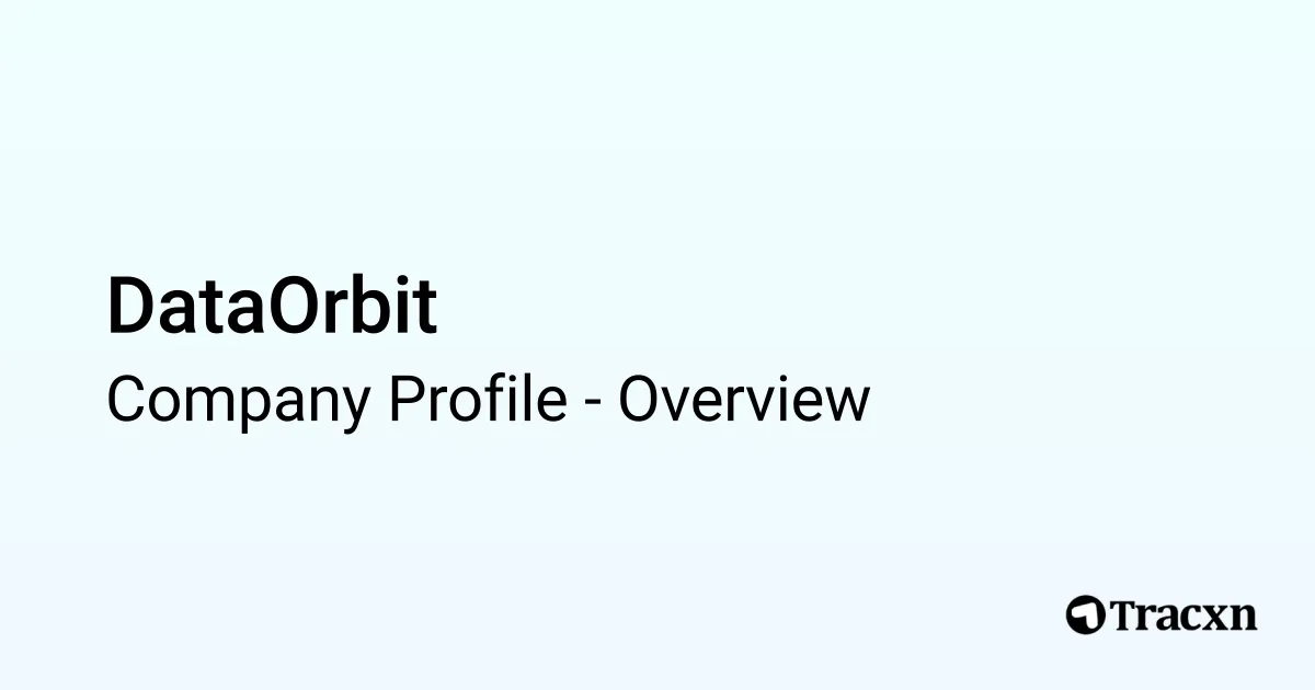 DataOrbit - 2025 Company Profile - Tracxn