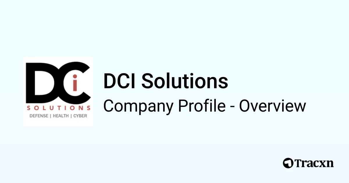 DCI Solutions - 2026 Company Profile & Competitors - Tracxn