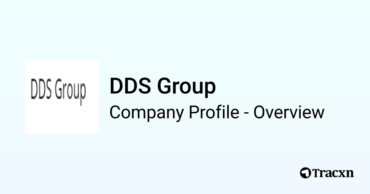 DDS Group - 2026 Company Profile & Competitors - Tracxn