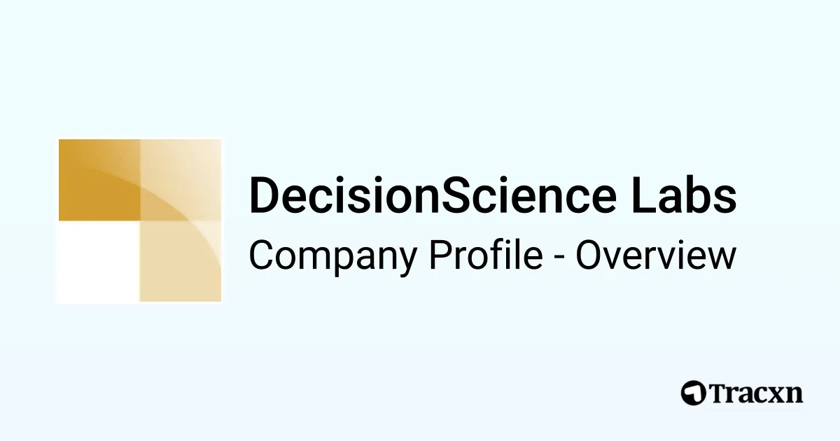 DecisionScience Labs - 2026 Company Profile, Team, Funding ...