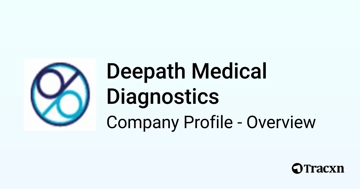 Deepath Medical Diagnostics - 2026 Company Profile & Competitors - Tracxn