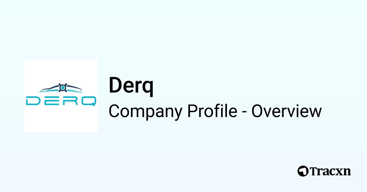 Derq Software Derq - 2025 Company Profile, Team, Funding & Competitors - Tracxn