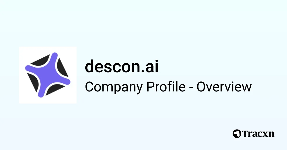 descon.ai - 2026 Company Profile, Team, Competitors & Financials - Tracxn