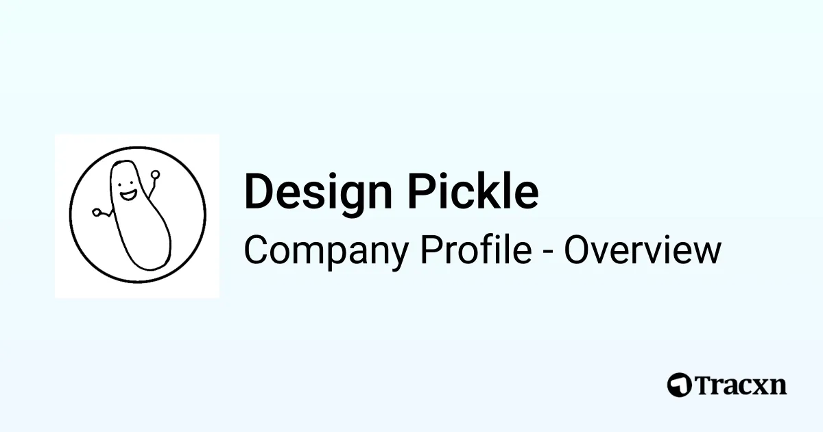 Design Pickle - 2025 Company Profile, Team, Funding & Competitors - Tracxn