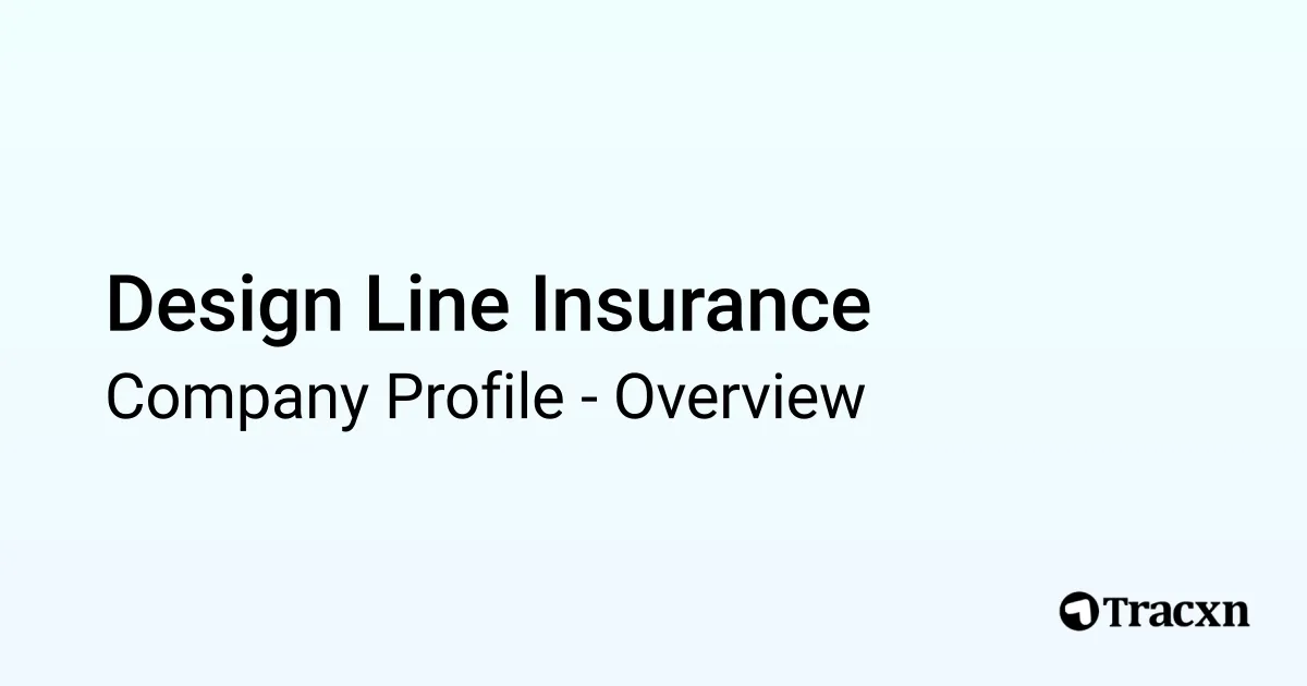 Design Line Insurance Design Line Insurance - 2026 Company Profile & Competitors - Tracxn