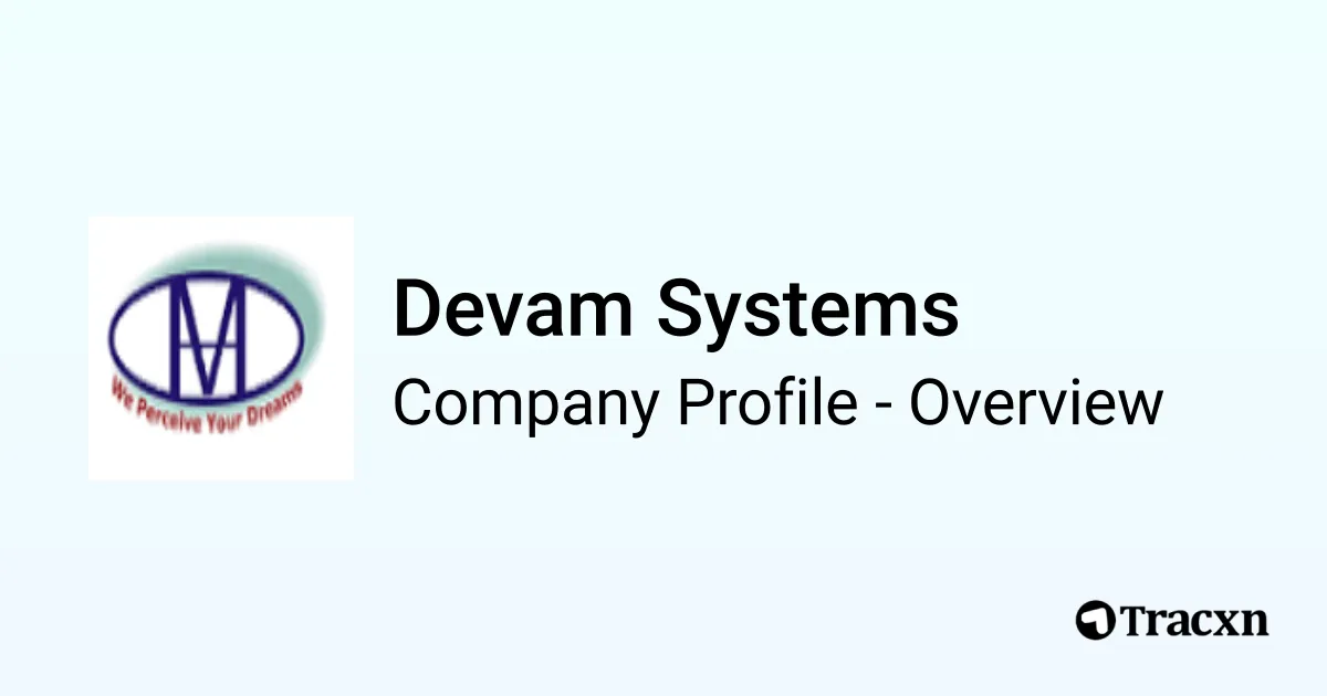 Devam Systems - 2026 Company Profile & Competitors - Tracxn
