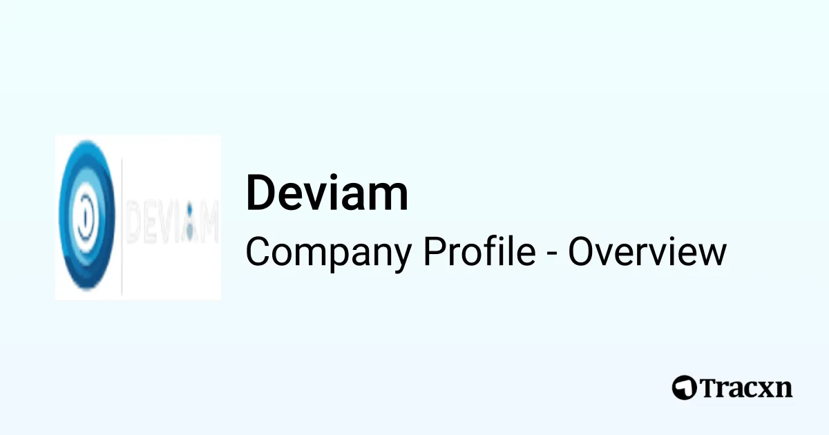 Deviam - 2026 Company Profile & Competitors - Tracxn
