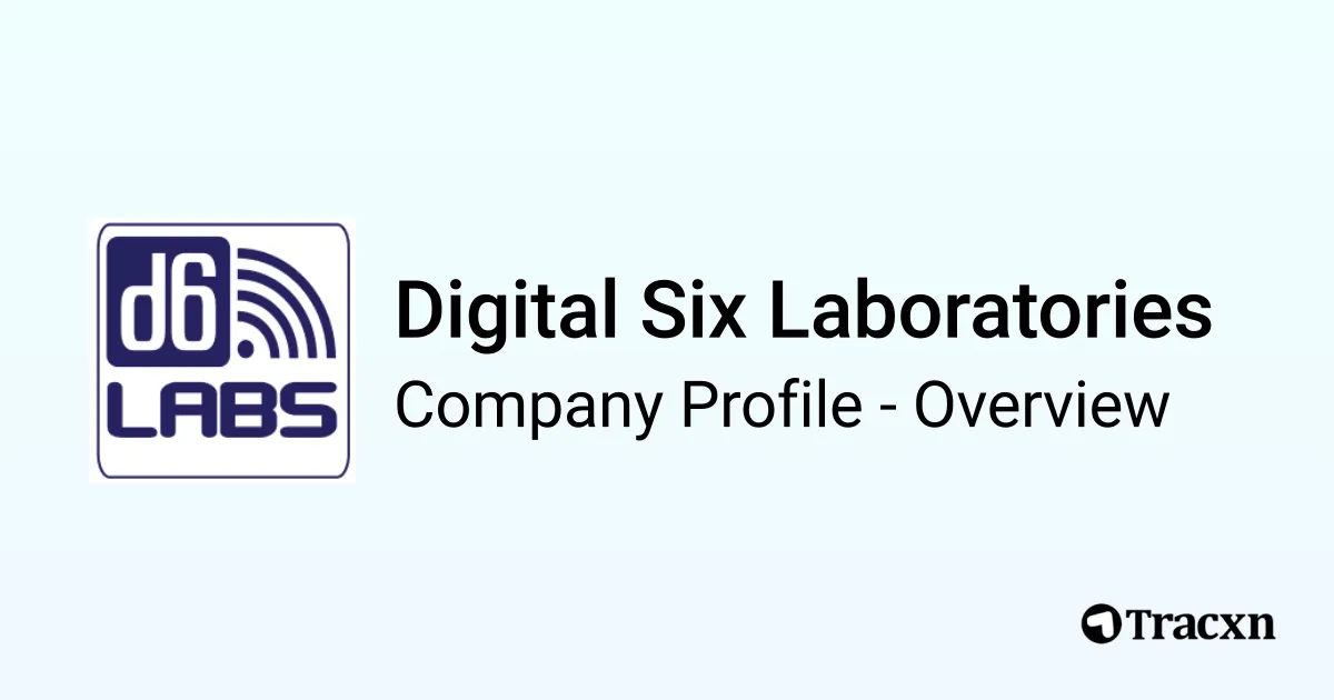 Digital Six Laboratories - 2026 Company Profile, Team, Funding ...