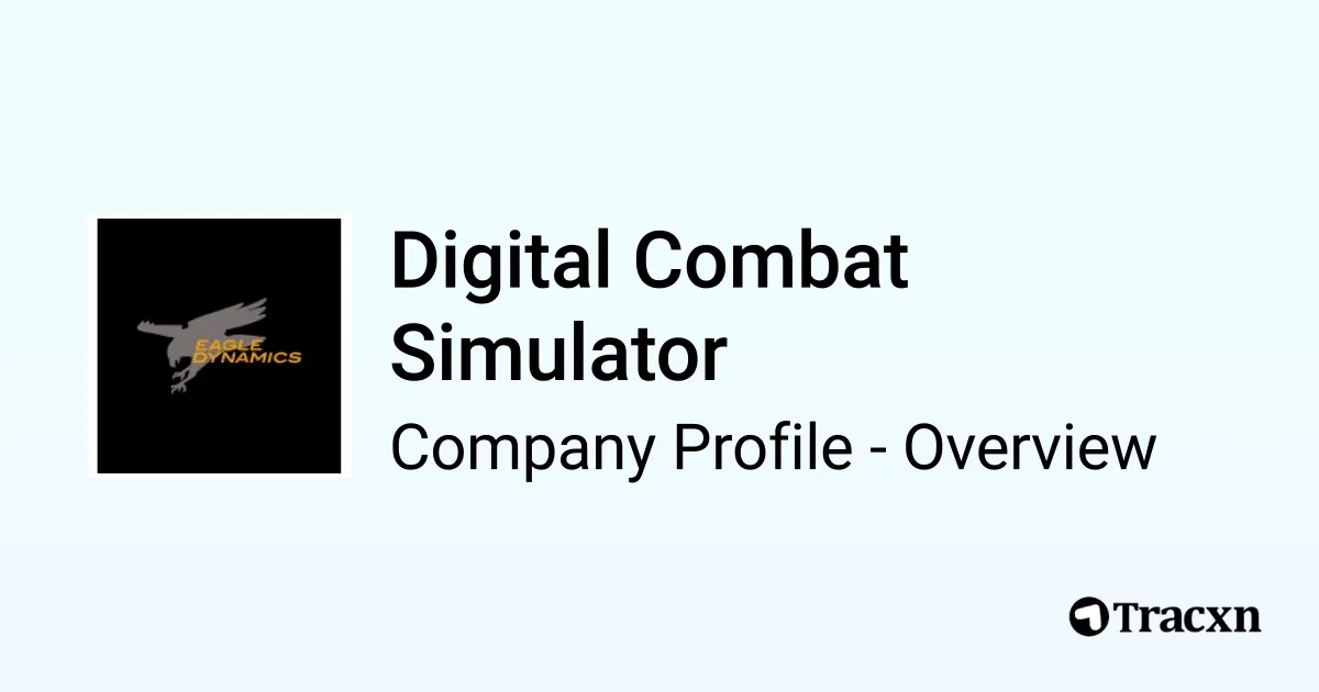 Digital Combat Simulator - 2026 Company Profile & Competitors - Tracxn