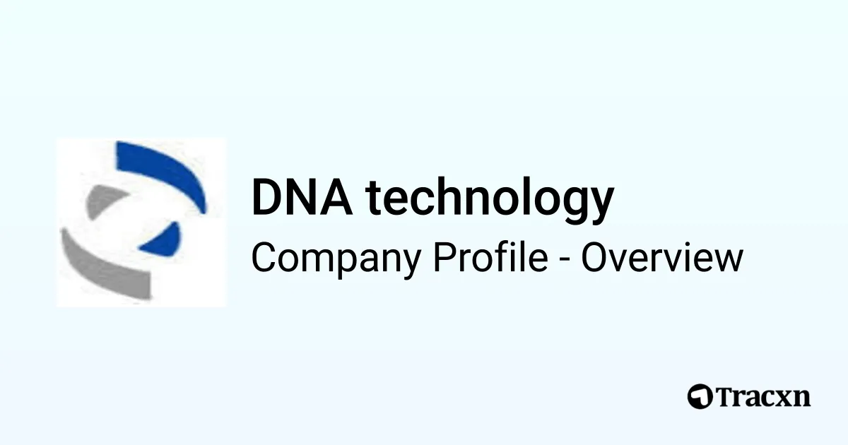 DNA technology - 2026 Company Profile & Competitors - Tracxn