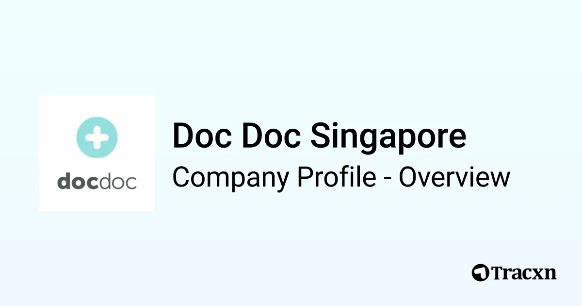Doc Doc Singapore - 2026 Company Profile, Team, Funding & Competitors ...