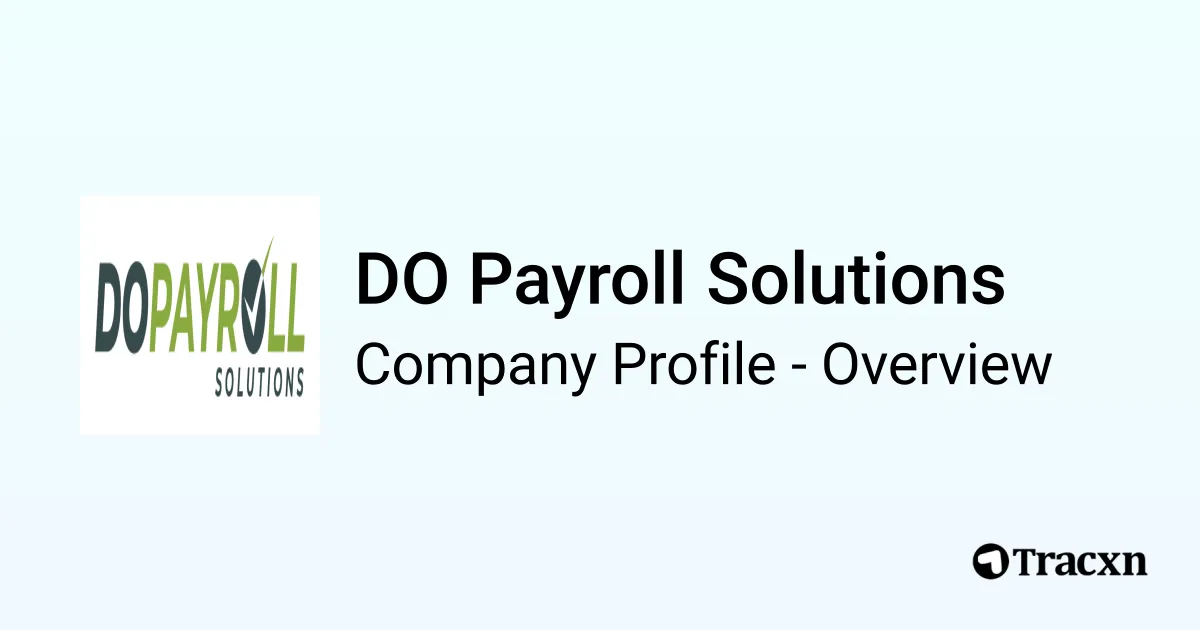 DO Payroll Solutions - 2026 Company Profile & Competitors - Tracxn