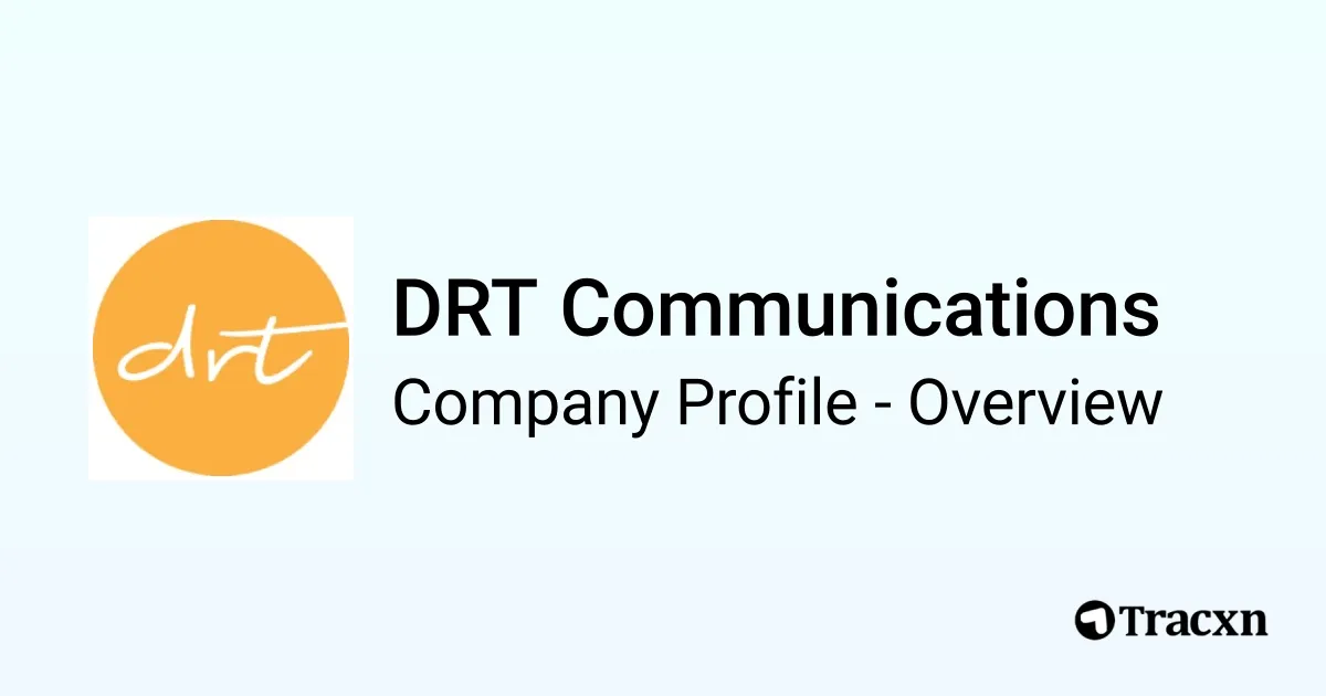 DRT Communications - 2026 Company Profile & Competitors - Tracxn