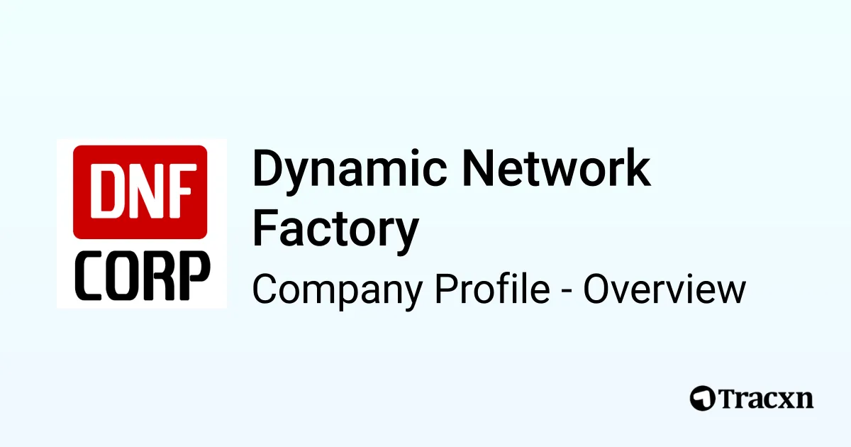 Dynamic Network Factory Storage Dynamic Network Factory - 2026 Company Profile & Competitors - Tracxn