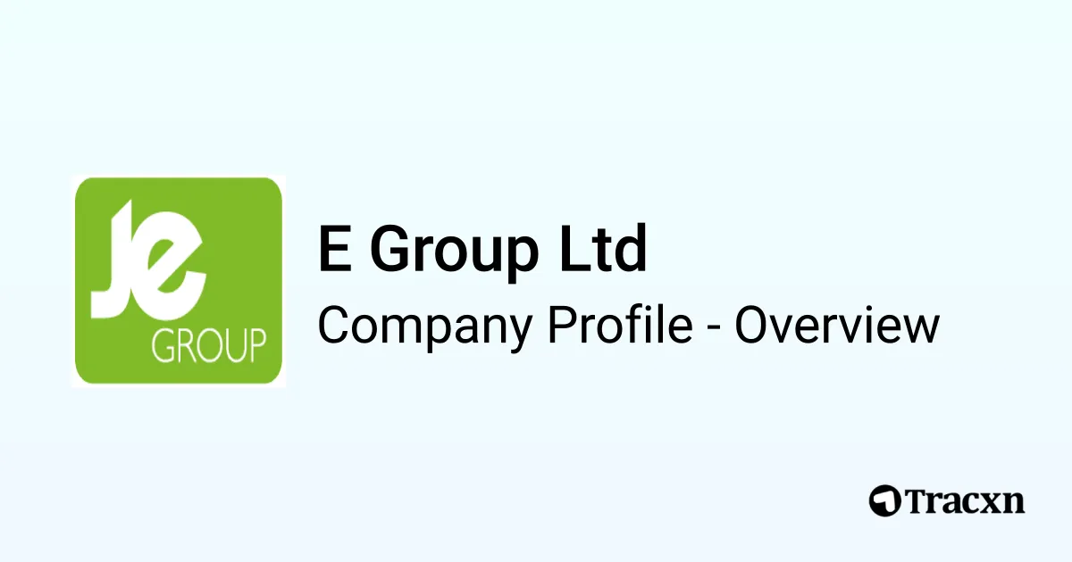 E Group Ltd - 2025 Company Profile - Tracxn