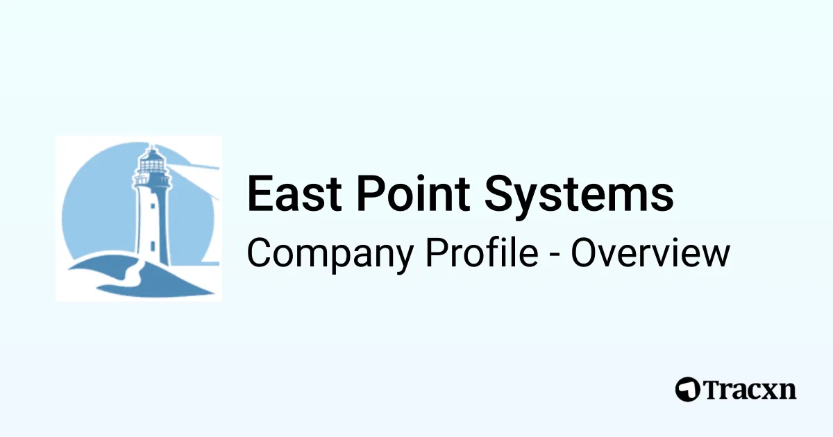 East Point Systems - 2026 Company Profile & Competitors - Tracxn