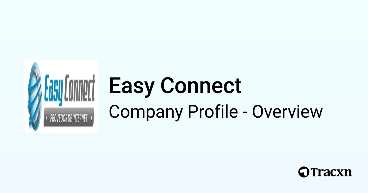 Easy Connect - 2026 Company Profile & Competitors - Tracxn