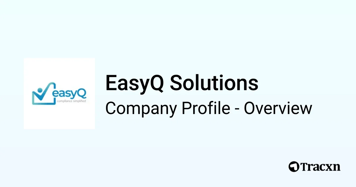 EasyQ Solutions - 2025 Company Profile & Competitors - Tracxn