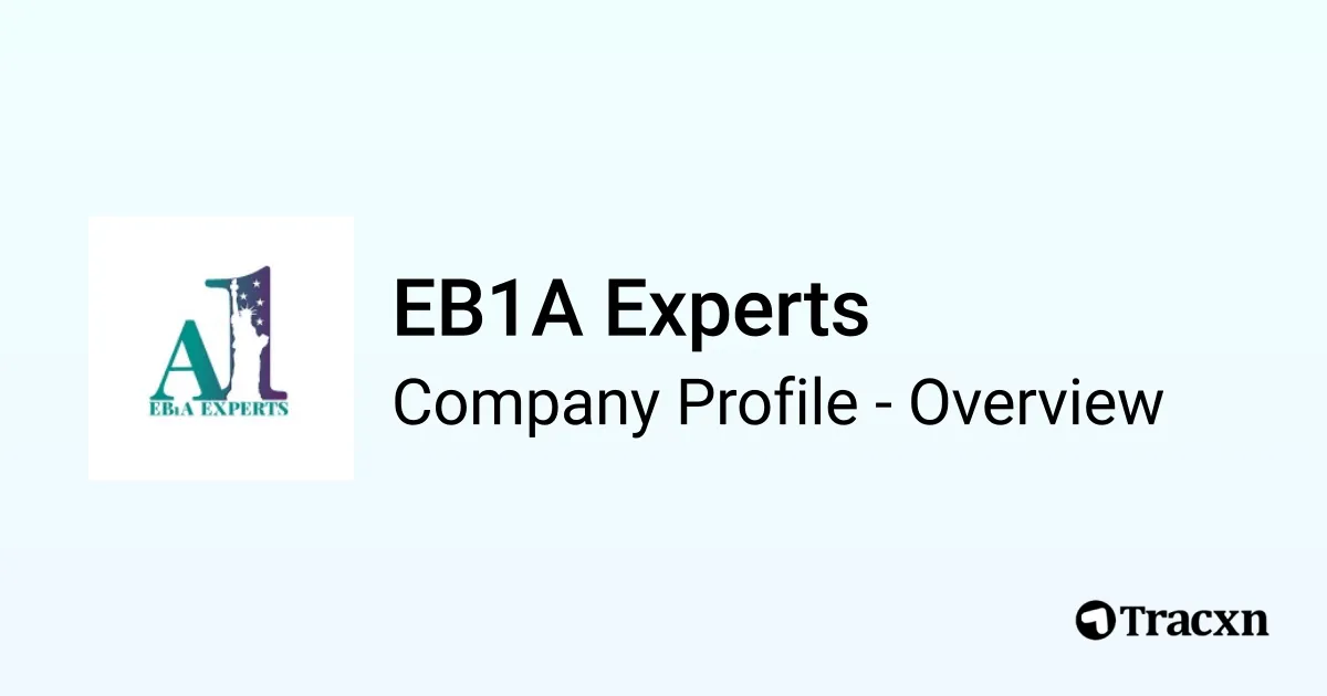 EB1A Experts - 2026 Company Profile, Team & Competitors - Tracxn
