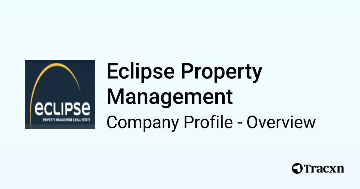 Eclipse Property Management - 2026 Company Profile & Competitors - Tracxn