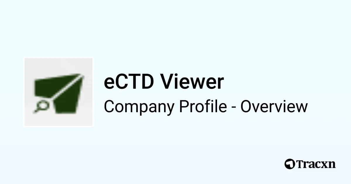 eCTD Viewer - 2026 Company Profile & Competitors - Tracxn