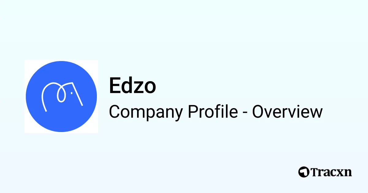 Edzo - 2025 Company Profile, Team, Funding & Competitors - Tracxn