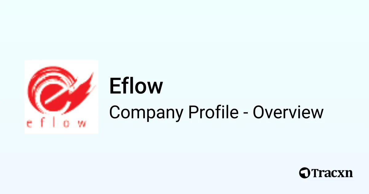 Eflow - 2026 Company Profile, Team, Funding, Competitors & Financials ...