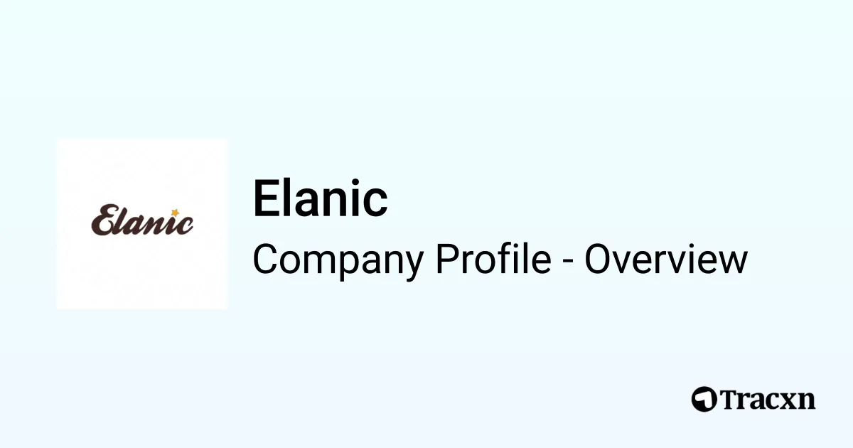 Elanic - 2025 Company Profile, Team, Funding, Competitors & Financials ...