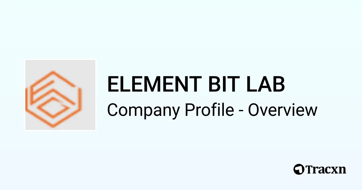 ELEMENT BIT LAB - 2025 Company Profile & Competitors - Tracxn