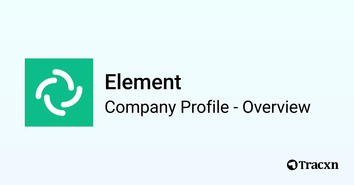 Element - 2026 Company Profile, Team, Funding, Competitors & Financials ...