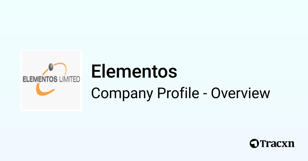 Elementos - 2026 Company Profile, Team & Funding - Tracxn
