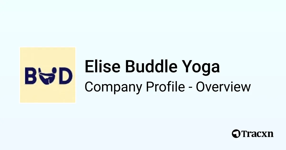 Elise Buddle Yoga - 2026 Company Profile & Competitors - Tracxn